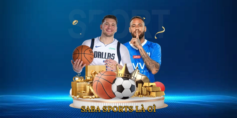 Saba Sports là gì?
