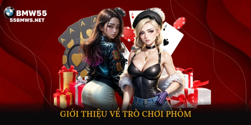 Giới thiệu về trò chơi phỏm