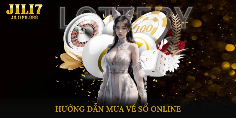 Hướng dẫn mua vé số online
