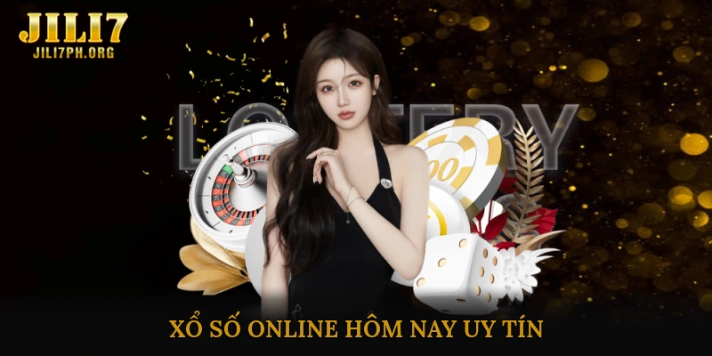 xổ số online hôm nay uy tín
