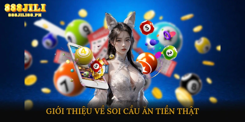 Giới thiệu về soi cầu ăn tiền thật
