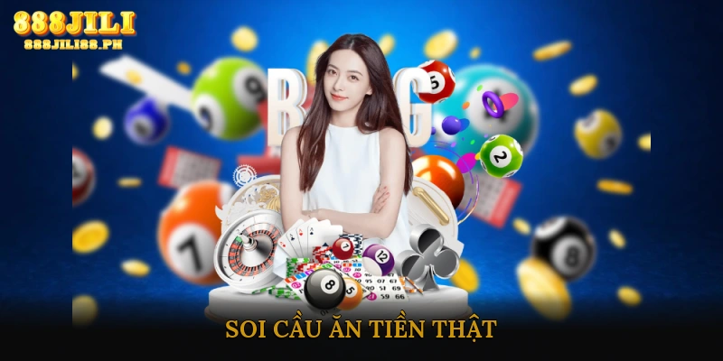 Soi cầu ăn tiền thật