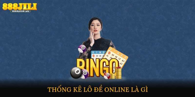 Thống kê lô đề online là gì?