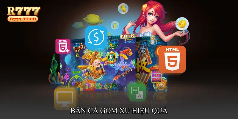 Bắn cá gom xu hiệu quả